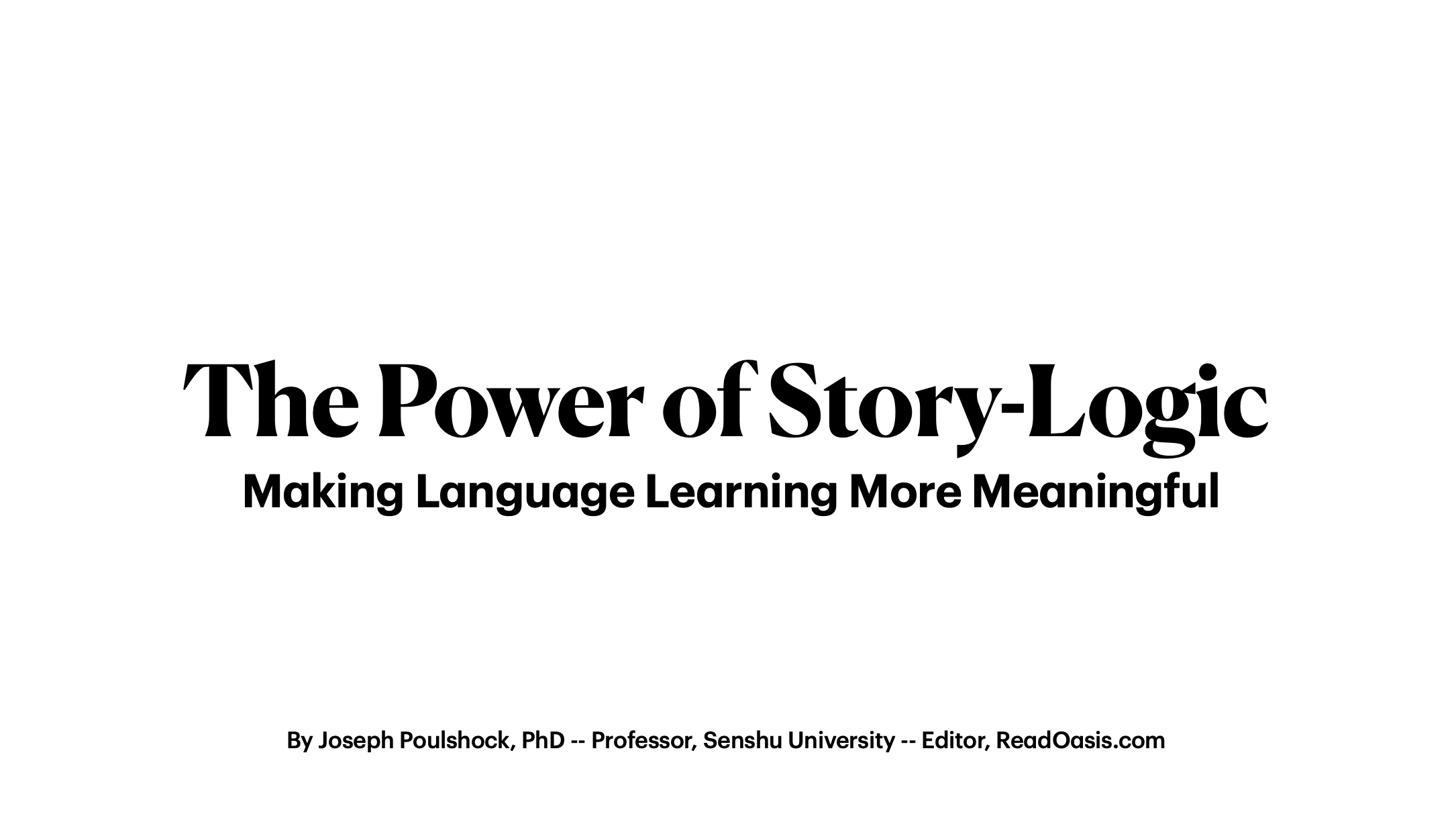 The Power of Story-Logic: Making Language Learning More Meaningful
